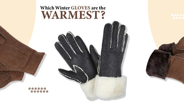 What are the Warmest Gloves for Extremely Cold Weather?